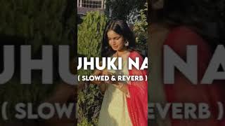 Teri jhule naazar tare har ada new slowed reverb song🥺🥺🥺🌄 [upl. by Repooc773]