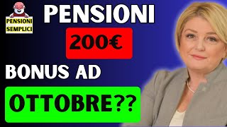 🟨 PENSIONI BONUS DI 200€ AD OTTOBRE❓❓ SCOPRIAMO SE E VERO❗️ [upl. by Ahk]