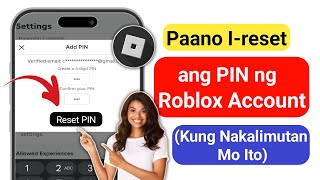 Paano Ireset ang PIN ng Roblox Account Kung Nakalimutan Mo Ito  Roblox PC at Mobile [upl. by Onateag775]