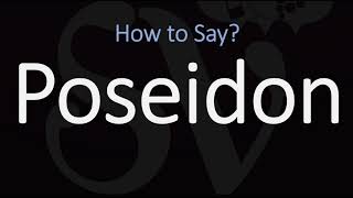 How to Pronounce Poseidon CORRECTLY [upl. by Josee]