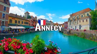 Annecy 4K the Best Place to Live in France  a Vibrant Locale and a Visual Jewel [upl. by Udenihc]