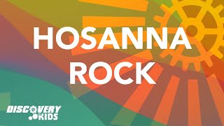 HOSANNA ROCK  A Discovery Kids Worship Cover  Preschool Lyrics amp Motions [upl. by Donata]