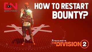 Division 2  How to Restart Bounty [upl. by Adnamaa]