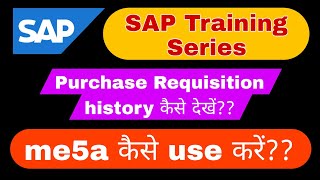 How to Check Purchase Requisition PR History me5a [upl. by Oirevas]