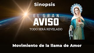 El gran Aviso sinopsis peliculaelgranaviso elgranaviso llamadeamor apocalipsis findelmundo [upl. by Markson]