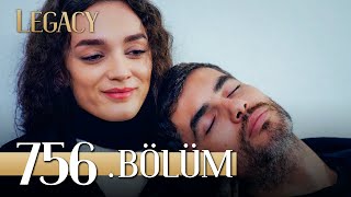 Emanet 756 Bölüm  Legacy Episode 756 [upl. by Geoffrey]