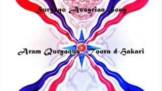 Suryoyo Assyrian Song Toora dHakaree  Shene b hakkari   Aram Kuryakos [upl. by Lennox]