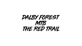 Dalby forest MTB the red route [upl. by Au]