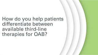 Helping Patients Differentiate Between Available 3rd Line Therapies [upl. by Ibrad]