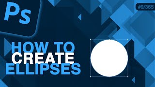 How to Create Ellipses and Circles in Photoshop [upl. by Kahn]