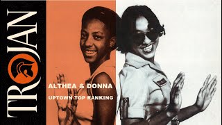 Althea amp Donna Uptown Top Ranking original UK hit version official audio [upl. by Stephana]