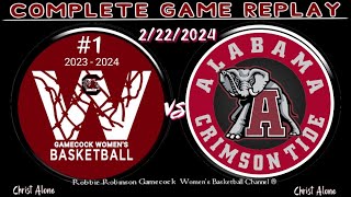 1 South Carolina Gamecocks Womens Basketball vs Bama Womens Basketball  22224  FULL REPLAY [upl. by Ida]