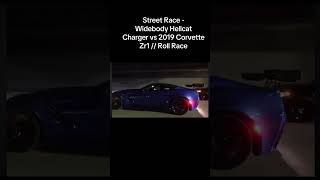 ROLL RACE CORVETTE C7 ZR1 VS HELLCAT trending [upl. by Yasui]