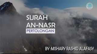 Surah AnNasr dan Terjemahannya  Mishary Rashid Alafasy [upl. by Undry]