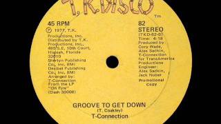 T Connection Groove To Get Down [upl. by Quincy]