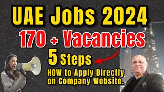 2024 Hiring in UAE  Hottest 170 Jobs  Dubai Jobs 2024 Online Apply [upl. by Dunn]