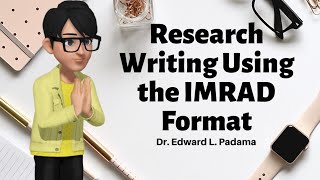 Part 1  Research Writing Using the IMRaD Format [upl. by Akin]