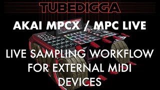 LIVE SAMPLING WORKFLOW FOR EXTERNAL MIDI DEVICES [upl. by Aernda]