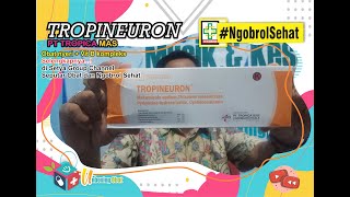 TROPINEURON Kombinasi Metamizole dan Vitamin B1 B6 B12 untuk Berbagai Macam Nyeri [upl. by Yssep]