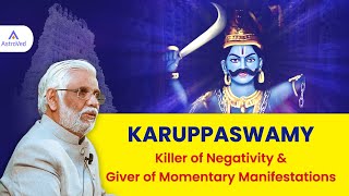 Karuppaswamy Killer of Negativity amp Giver of Momentary Manifestations [upl. by Jun]