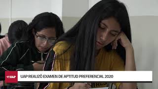 UAP REALIZÓ EXAMEN DE APTITUD PREFERENCIAL 2020 [upl. by Nennarb]