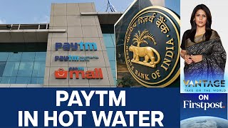 Why Indias Reserve Bank has Halted Payments Giant Paytms Services  Vantage with Palki Sharma [upl. by Broderick]