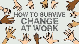 How to Survive Change at Work [upl. by Lexa]