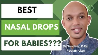 How to choose the best nasal drops for your child DrSandeep Pediatrician malayalam [upl. by Melesa]