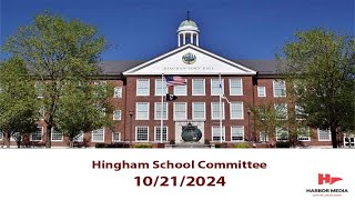 Hingham School Committee 10212024 [upl. by Donela]