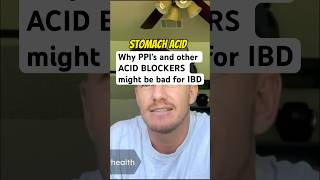 Why PPI’s amp Acid Blockers Might Be Bad for IBD ulcerativecolitis crohnsdisease crohns [upl. by Keviv427]