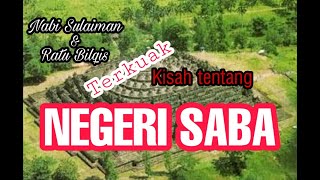 Kisah Negeri Saba  Nabi Sulaiman dan Ratu Bilqis [upl. by Anura]