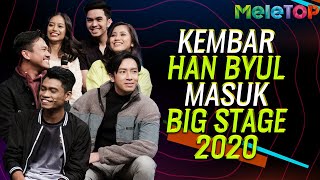 Kembar Han Byul join Big Stage 2020  MeleTOP  Nabil Ahmad amp Elly Mazlein [upl. by Dnomde]