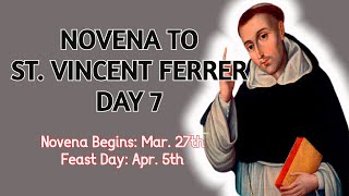 St Vincent Ferrer Novena  Day 9  For the Desire of Heaven [upl. by Animsaj553]