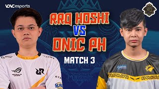 RRQ HOSHI VS ONIC PH  MATCH 3  M3 Playoff MLBB World Championship 2021 [upl. by Kissiah]