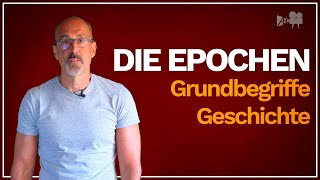 Grundbegriffe Geschichte Die Epochen [upl. by Oirasan]