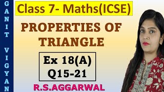 Properties of Triangles  ICSE class 7  Chapter 18  Exercise 18A  Q 1521  R S Aggarwal [upl. by Niriam543]