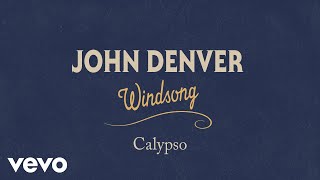 John Denver  Calypso Official Audio [upl. by Hedda]