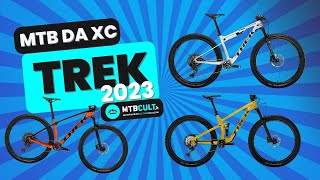 Mtb da Xc Trek 2023 modelli e consigli sullacquisto [upl. by Saied]