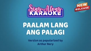 Paalam Lang Ang Palagi by Arthur Nery Karaoke Version [upl. by Haliak]