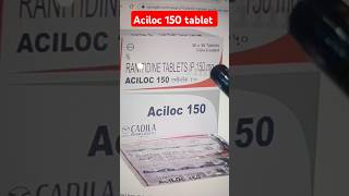 Aciloc 150 tablet kis kaam aati hai  Aciloc 150 tablet use in hindi  ranitidine 150 tablet use [upl. by Silirama]