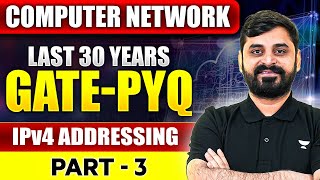 GATE Exam  Computer Network  GATE 30 years PYQ Chapter IPv4 Addressing  Part  3 [upl. by Airret]