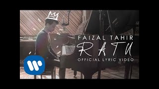 Ratu  Faizal Tahir Official Lyric [upl. by Tolecnal]