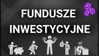 Fundusze Inwestycyjne Czym są i Jak działają [upl. by Melquist908]