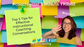 Top 5 Tips for Effective Instructional Coaching Conversations [upl. by Megargee]