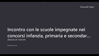 Incontro con le scuole impegnate nei concorsi infanzia primaria e secondaria 2024 20240226 parte 1 [upl. by Schuh]