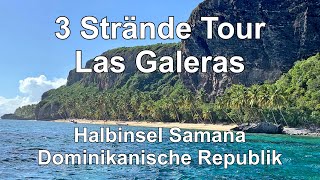 Drei Strände Tour Las Galeras Samana Dominikanische Republik [upl. by Maitland529]