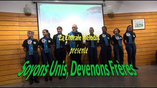 Soyons Unis Devenons Frères  Hymne de la NouvelleCalédonie Compo Chorale MELODIA [upl. by Akeimahs70]