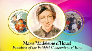 Mary Madeleine Story of the FCJ foundress [upl. by Farica]