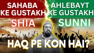 Sahaba Ka Gustakh Shia AhleBait ka GUSTAKH SUNNi  babajaan official [upl. by Sanborn]