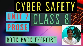 Cyber safety book back exercise class 8 unit 7 prose [upl. by Isnam]